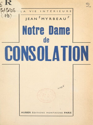 cover image of Notre Dame de Consolation